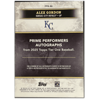 2025 Topps Tier One Baseball Alex Gordon Prime Performers Autographs /249 - FALSE - Library of Cards